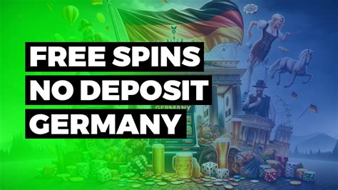 free spins no deposit germany 2023|Free Spins No Deposit Germany 2023 > Daily Updates.